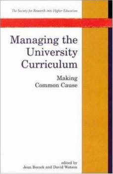 Paperback Managing the University Curriculum: Making Common Cause Book