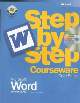 Paperback Microsoft Word Version 2002 Step-by-Step Courseware Core Skills (Microsoft Official Academic Course Series) Book