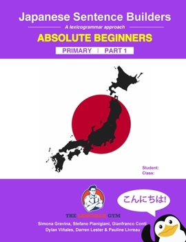 Paperback Japanese Primary Sentence Builders: A lexicogrammar approach [Japanese] Book