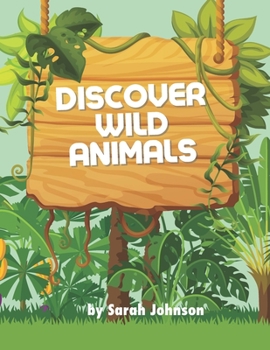 Paperback Discover Wild Animals Book