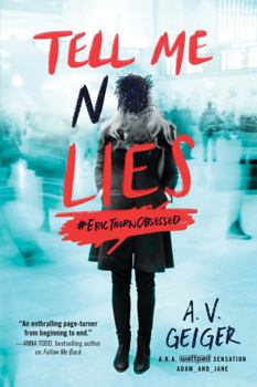 Tell Me No Lies - Book #2 of the Follow Me Back