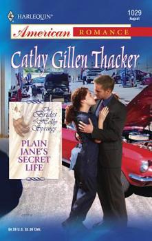 Plain Jane's Secret Life: The Brides Of Holly Springs - Book #4 of the Brides of Holly Springs