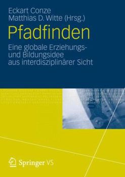Paperback Pfadfinden: Eine Globale Erziehungs- Und Bildungsidee Aus Interdisziplinärer Sicht [German] Book