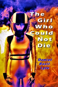 Paperback The Girl Who Could Not Die Book