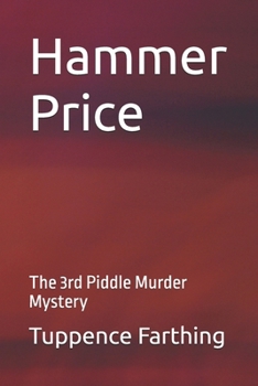 Paperback Hammer Price: The 3rd Piddle Murder Mystery Book