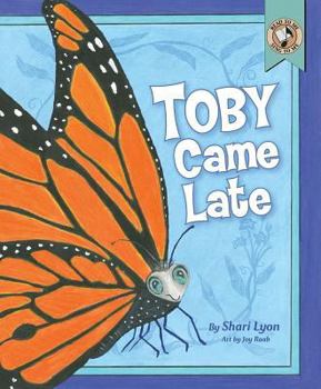 Hardcover Toby Came Late Book