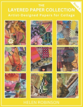 Paperback Layered Paper Collection - Book 1: Artist-Designed Papers for Collage Book