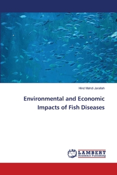 Paperback Environmental and Economic Impacts of Fish Diseases Book
