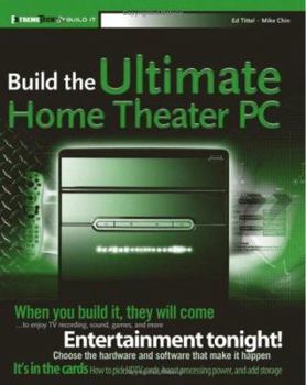 Paperback Build the Ultimate Home Theater PC Book