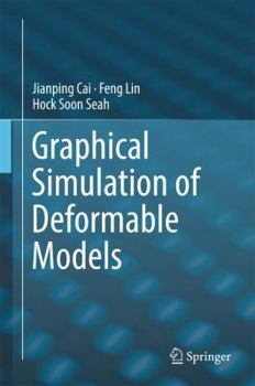 Hardcover Graphical Simulation of Deformable Models Book