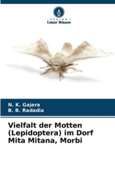 Paperback Vielfalt der Motten (Lepidoptera) im Dorf Mita Mitana, Morbi [German] Book