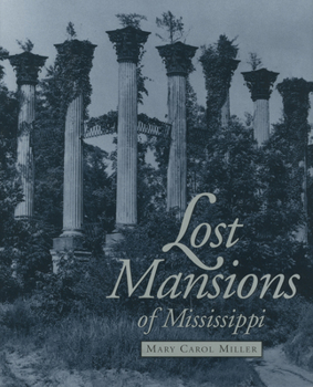 Hardcover Lost Mansions of Mississippi Book