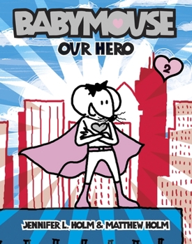 Paperback Babymouse #2: Our Hero Book