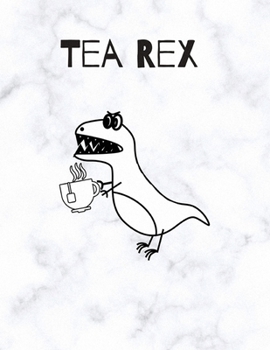 Paperback Tea Rex: Bentersaurus Rex Sketchbook Book
