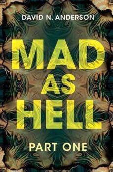 Paperback Mad As Hell - Part One Book