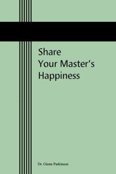 Paperback Share Your Master's Happiness Book
