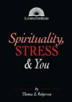 Paperback Spirituality, Stress and You Book