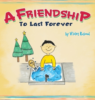 Hardcover A Friendship To Last Forever Book