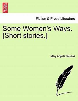 Paperback Some Women's Ways. [Short Stories.] Book