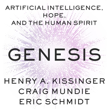 Audio CD Genesis: Artificial Intelligence, Hope, and the Human Spirit Book