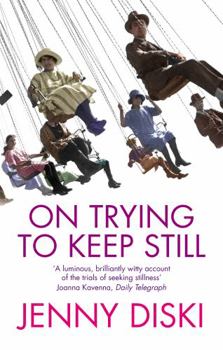 Paperback On Trying to Keep Still Book