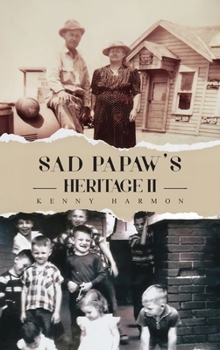Sad Papaw's: Heritage II