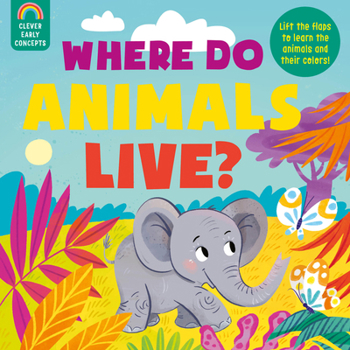 Board book Guess and Learn: Where Do Animals Live? Book