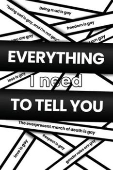 Paperback Everything I Need to Tell You Book