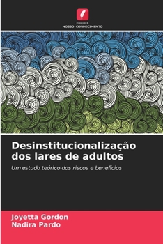 Paperback Desinstitucionalização dos lares de adultos [Portuguese] Book