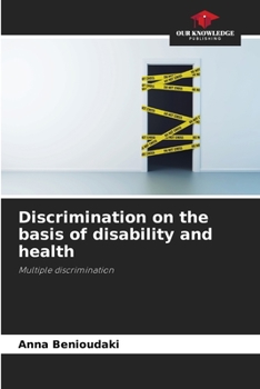 Paperback Discrimination on the basis of disability and health Book