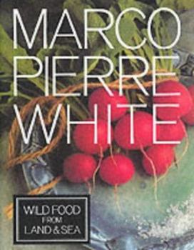 Hardcover Wild Food from Land & Sea Book