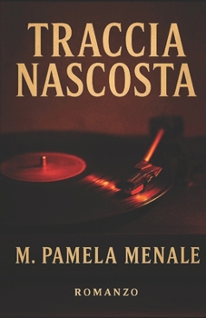 Traccia nascosta (Greg Barrett) - Book #1 of the Greg Barrett