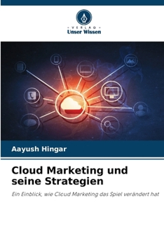 Cloud Marketing und seine Strategien (German Edition)