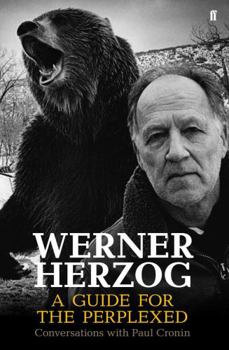 Hardcover Werner Herzog A A Guide for the Perplexed Book