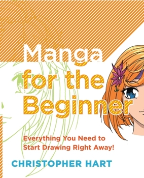Paperback Manga for the Beginner: Everything You Need to Know to Get Started Right Away! Book