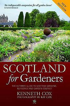 Paperback Scotland for Gardeners: The Guide to Scottish Gardens, Nurseries and Garden Centres Book