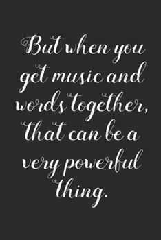 When You Get Music: Music Review Logbook for musicians, songwriters, composers, music album reviews, write review listening music for beginner professional (With Music Quotes)