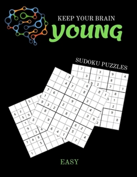 Paperback Keep Your Brain Young: Sudoku Puzzles- Easy for Beginners Book