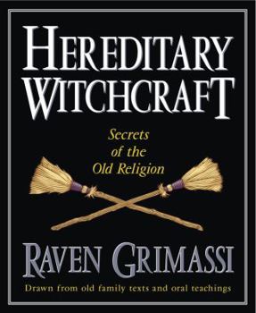 Paperback Hereditary Witchcraft: Secrets of the Old Religion Book