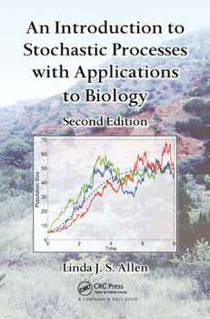 Paperback An Introduction to Stochastic Processes with Applications to Biology Book