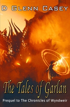 Paperback The Tales of Garlan Book