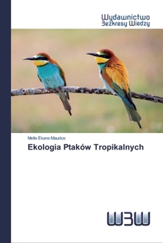 Paperback Ekologia Ptaków Tropikalnych [Polish] Book