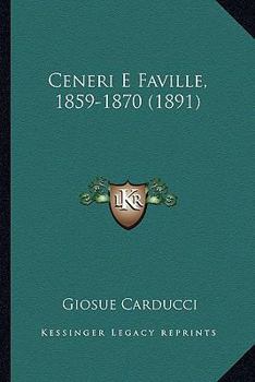 Paperback Ceneri E Faville, 1859-1870 (1891) [Italian] Book