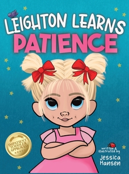 Hardcover Leighton Learns Patience Book