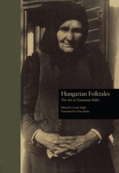 Hardcover Hungarian Folktales: The Art of Zsuzsanna Palk- Book