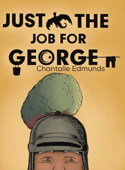 Hardcover Just the Job for George Book