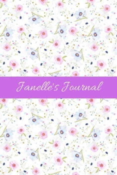 Janelle's Journal: Cute Personalized Name Notebook for Girls & Women - Blank Lined Gift Journal/Diary for Writing & Note Taking