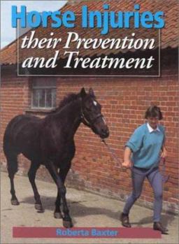 Hardcover Horse Injuries: Their Prevention and Treatment Book