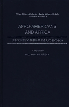 Hardcover Afro-Americans and Africa: Black Nationalism at the Crossroads Book