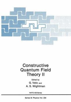 Paperback Constructive Quantum Field Theory II Book